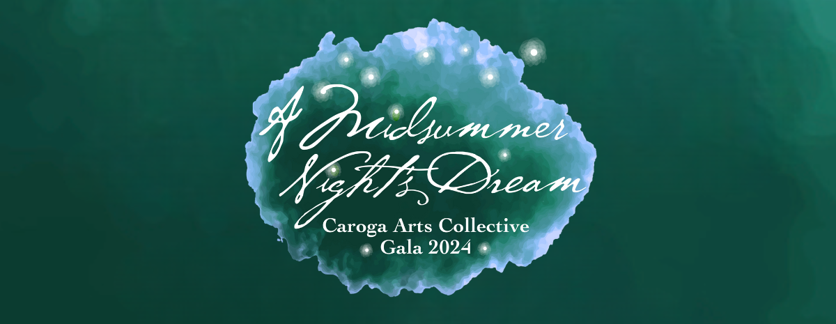 A Midsummer Night's Dream - Caroga Arts Collective Gala 2024